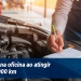 Revisão na oficina ao atingir os 100.000 km