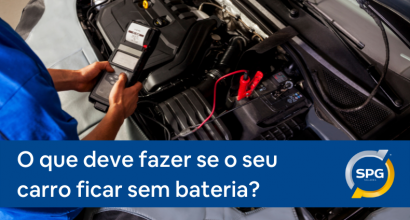 O que deve fazer se o seu carro ficar sem bateria?