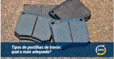 Tipos de pastilhas de travão: qual a mais adequada?